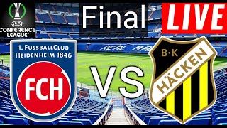 hacken vs|Conference League: FC Heidenheim gegen BK Hacken jetzt live.